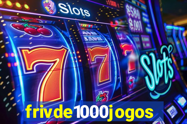 frivde1000jogos