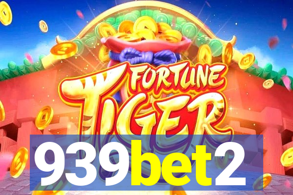 939bet2