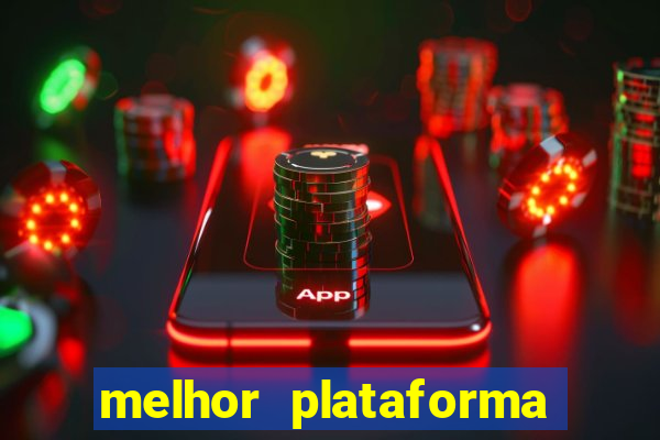 melhor plataforma para jogar fortune