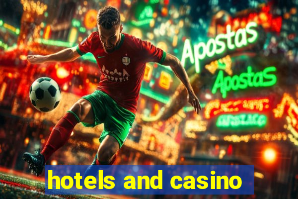 hotels and casino