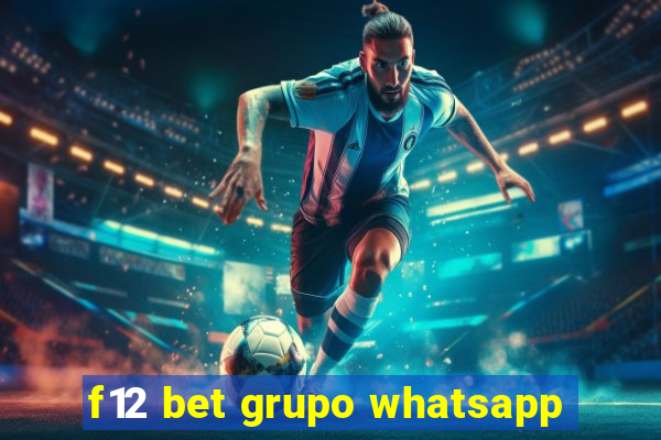 f12 bet grupo whatsapp