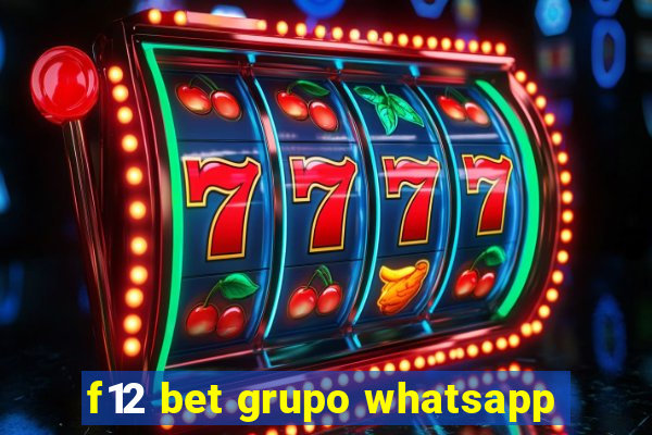 f12 bet grupo whatsapp