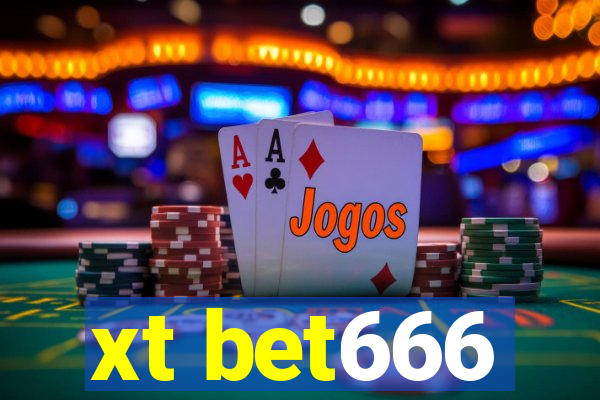 xt bet666