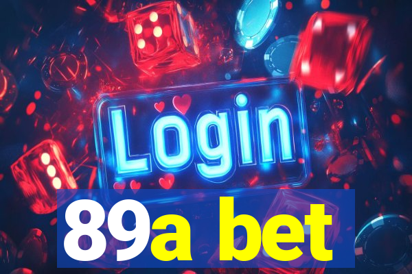 89a bet