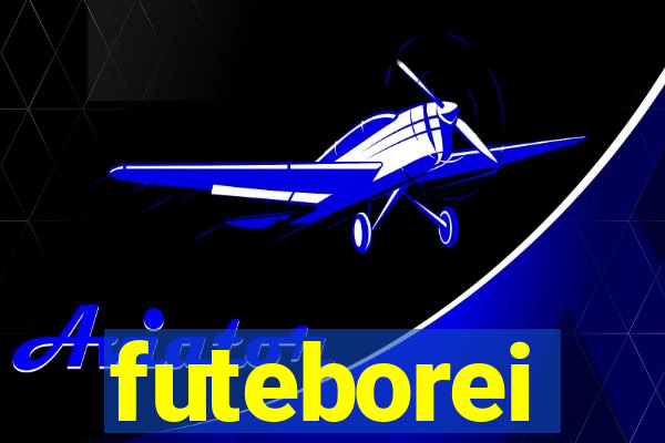 futeborei