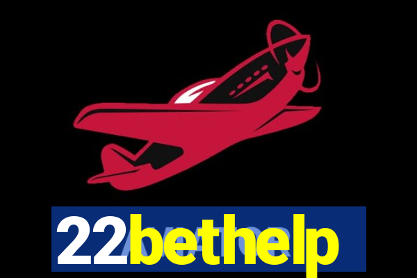 22bethelp