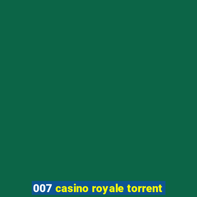 007 casino royale torrent