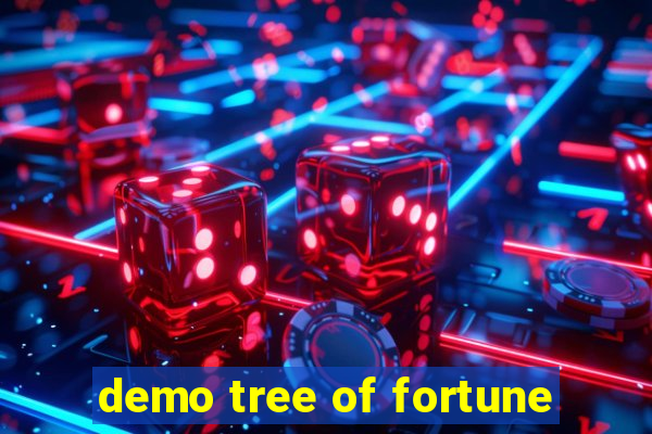 demo tree of fortune