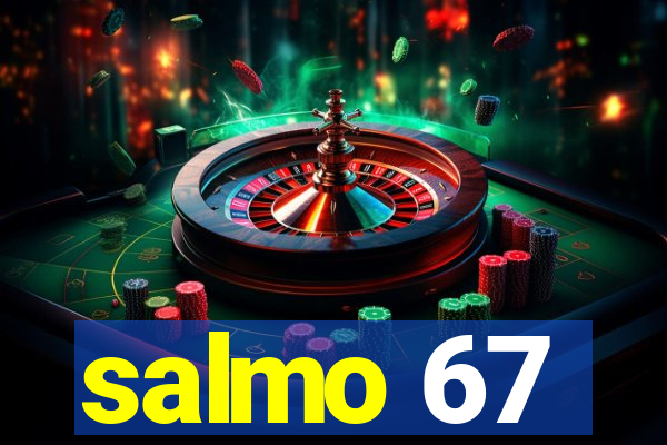 salmo 67