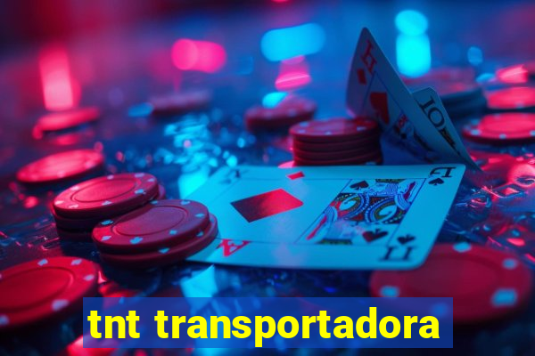 tnt transportadora