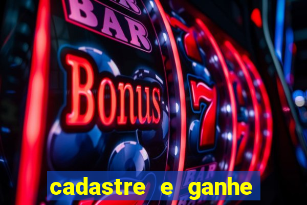 cadastre e ganhe b?nus para jogar fortune tiger