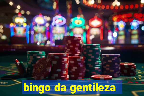 bingo da gentileza