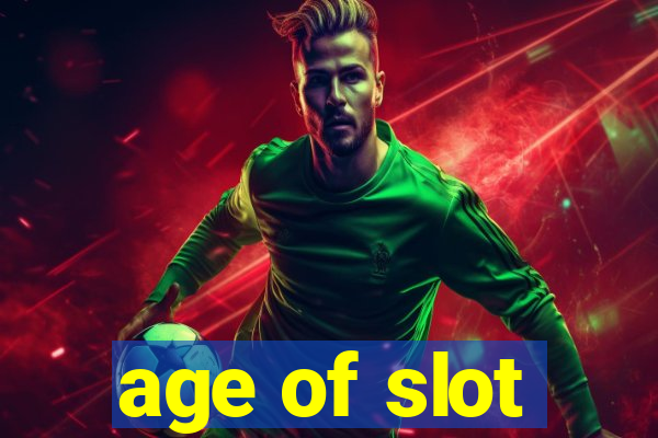 age of slot