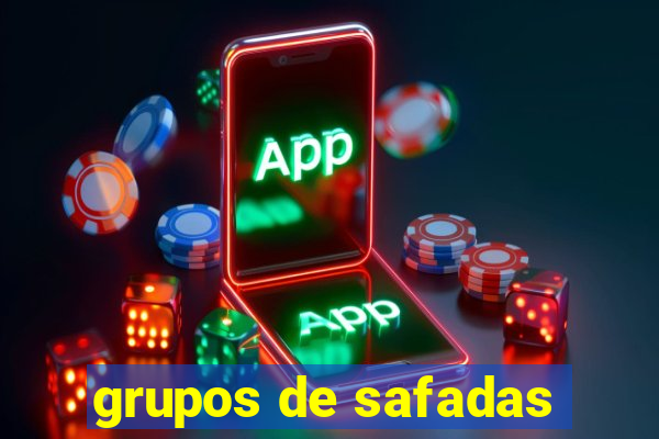 grupos de safadas