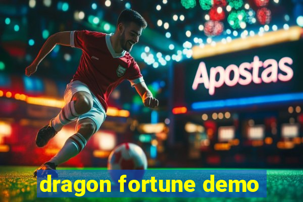 dragon fortune demo