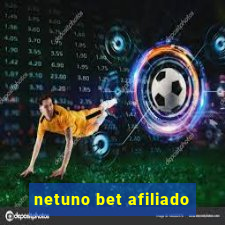 netuno bet afiliado