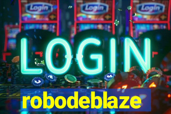 robodeblaze