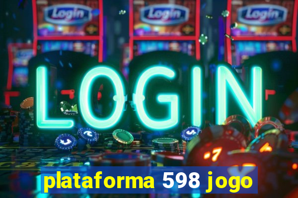 plataforma 598 jogo