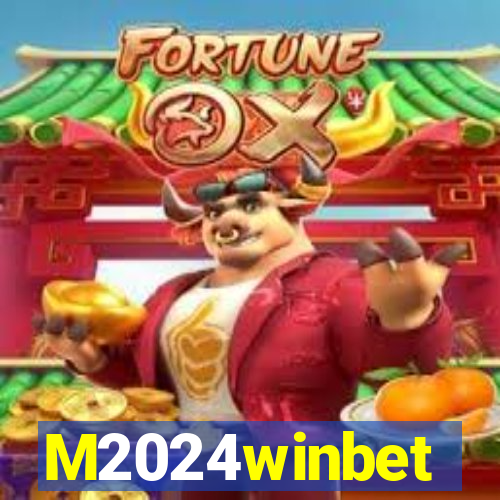 M2024winbet