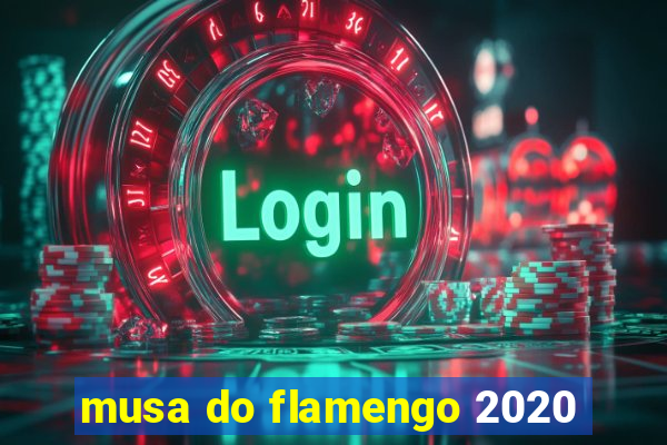 musa do flamengo 2020