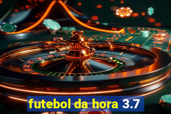 futebol da hora 3.7