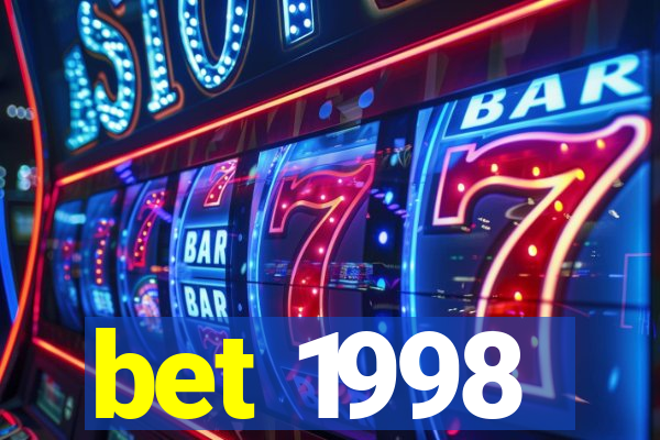 bet 1998