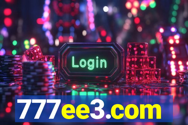 777ee3.com