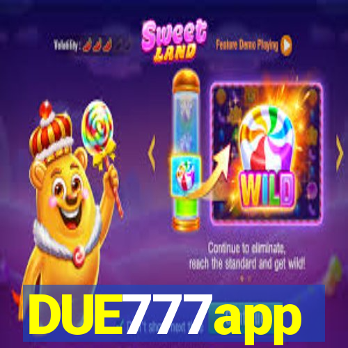 DUE777app