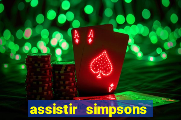 assistir simpsons online dublado