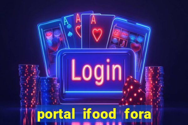 portal ifood fora do ar