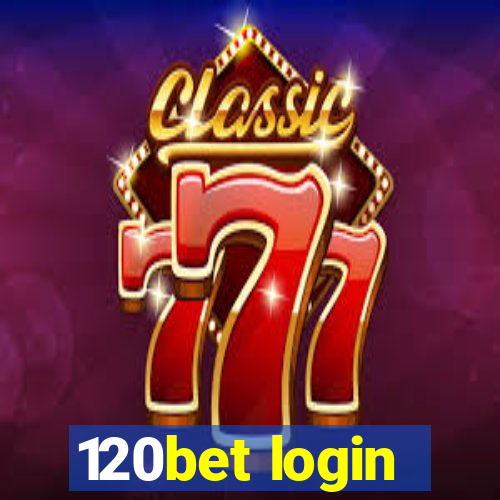 120bet login