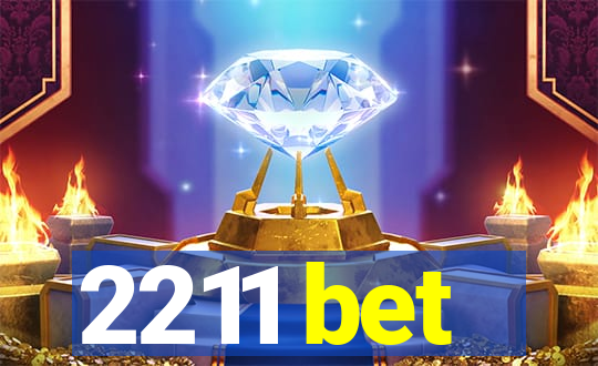 2211 bet