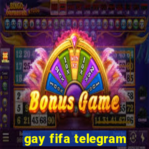 gay fifa telegram