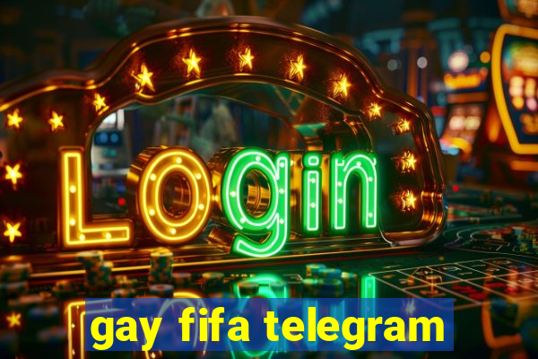 gay fifa telegram