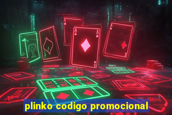 plinko codigo promocional