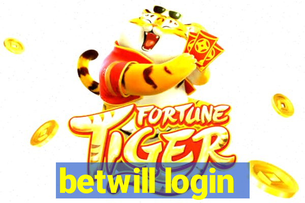 betwill login