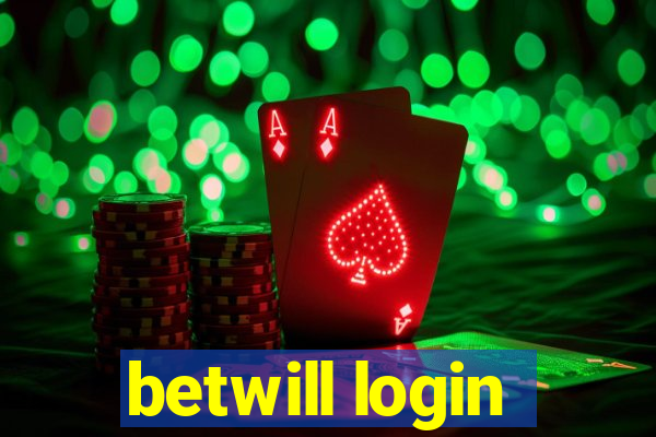 betwill login