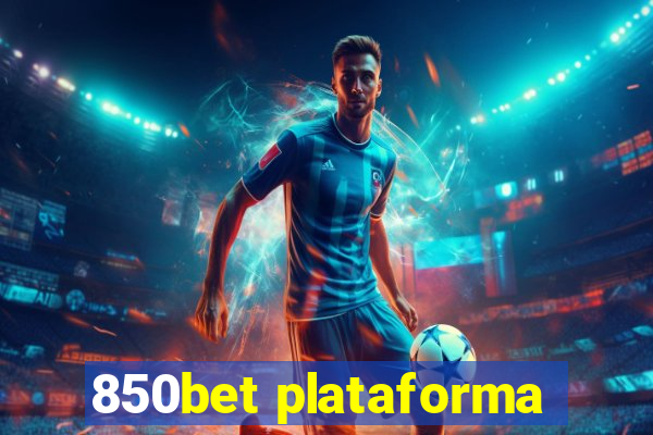 850bet plataforma