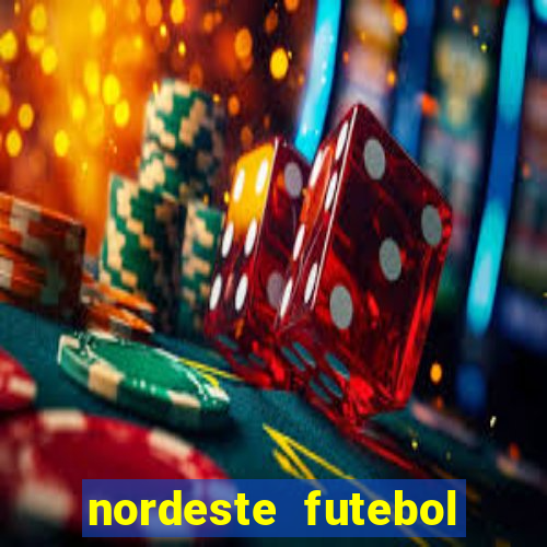 nordeste futebol vip no net