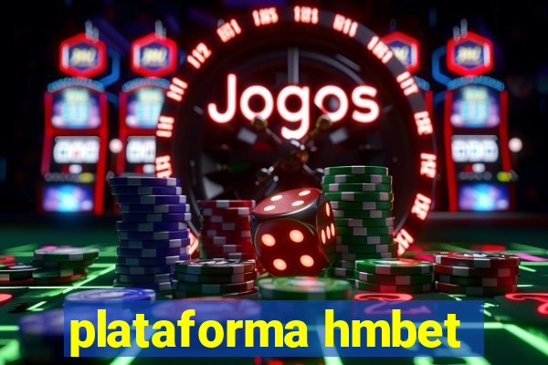 plataforma hmbet