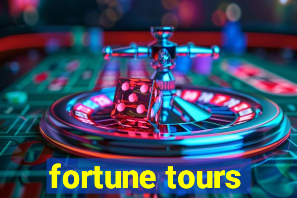 fortune tours