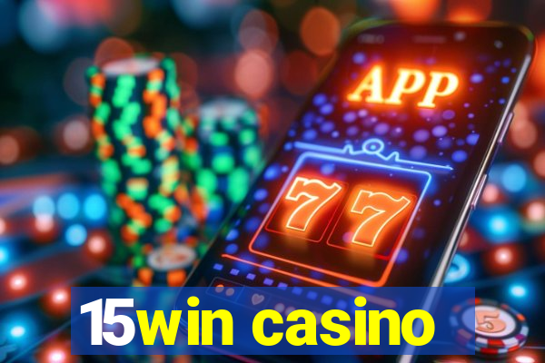 15win casino