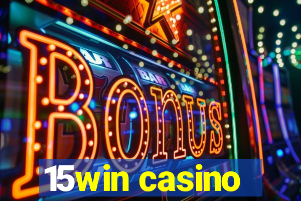 15win casino