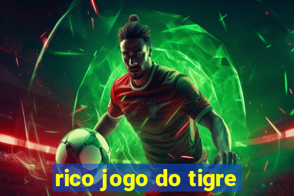 rico jogo do tigre