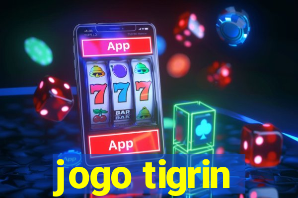 jogo tigrin