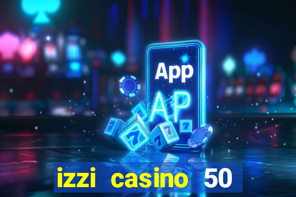 izzi casino 50 free spins