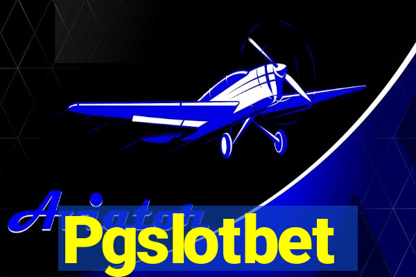 Pgslotbet