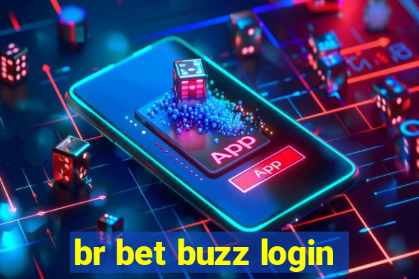 br bet buzz login