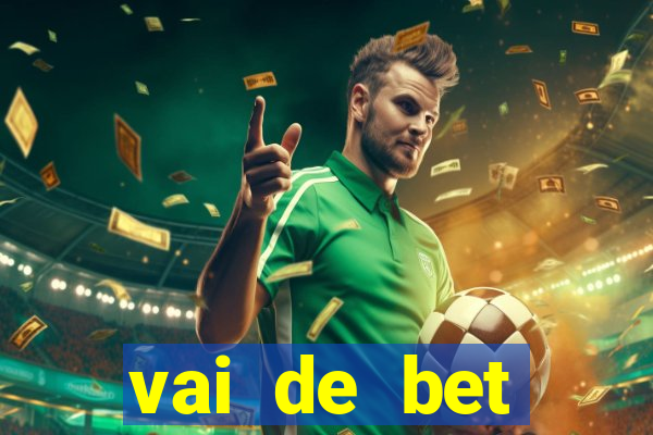 vai de bet gusttavo lima app