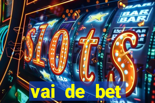 vai de bet gusttavo lima app